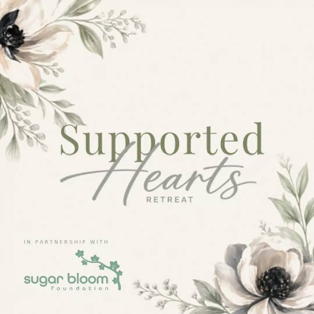 Supported Hearts Retreat flyer, presented in partnership with the Sugar Bloom Foundation